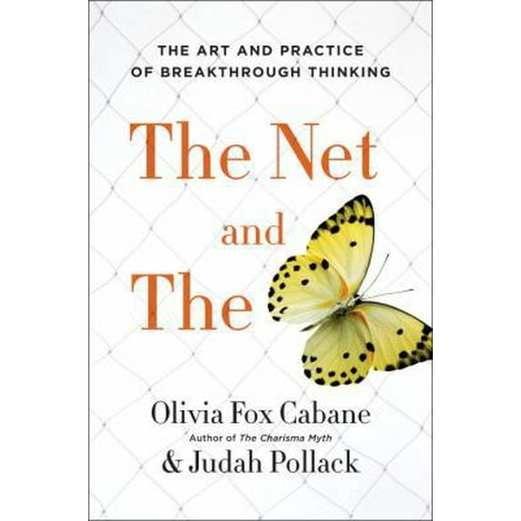 Pre-Owned The Net and the Butterfly: The Art and Practice of Breakthrough Thinking, 9781591847199, 1591847192, Hardcover,
