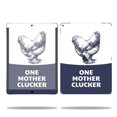 thumbnail image 1 of MightySkins APIPPRO2-One Mother Clucker Skin for Apple iPad Pro - One Mother Clucker, 1 of 4
