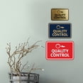 thumbnail image 2 of Signs ByLITA Classic Framed Quality Control Sign (Brushed Silver) - Large, 2 of 6