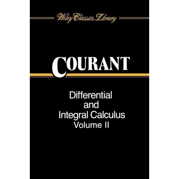 Wiley Classics Library Differential and Integral Calculus, Volume 2, Book 2, (Paperback)