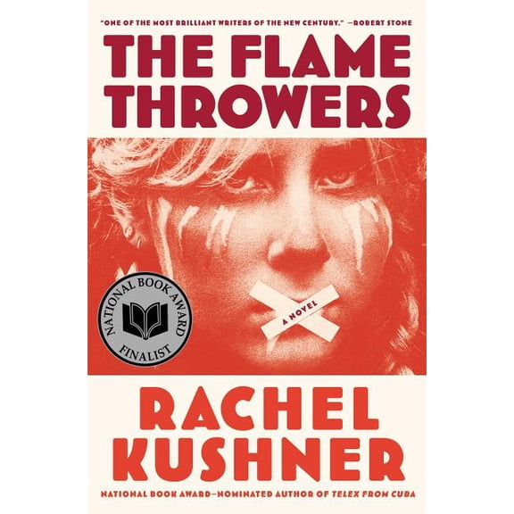 Pre-Owned The Flamethrowers: A Novel, 9781439142004, 1439142009, Hardcover, Kushner; Rachel