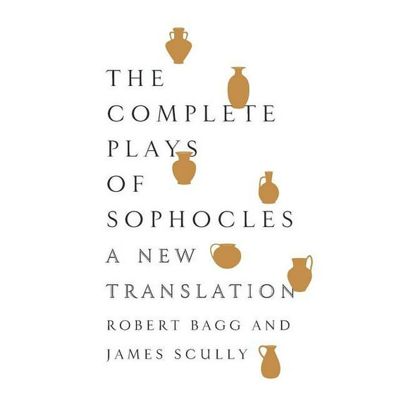 The Complete Plays of Sophocles, (Paperback)