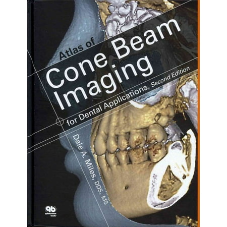 Atlas of Cone Beam Imaging for Dental Applications