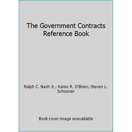 Pre-Owned The Government Contracts Reference Book (Paperback) 0935165541 9780935165548
