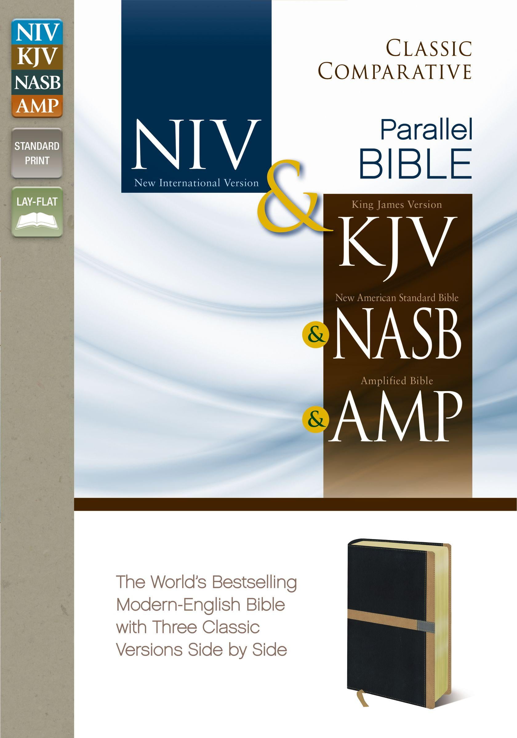 Classic Comparative Parallel Bible NIV and KJV and NASB and Amplified