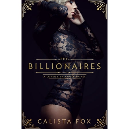 The Billionaires : A Billionaire Menage Romance