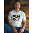 thumbnail image 2 of Drag Queen Good Luck And Don't Quote  Men White T-Shirt, Male Small, 2 of 4
