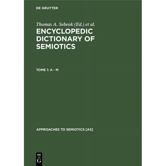 Approaches to Semiotics [As] A - M, Book 73, (Hardcover)