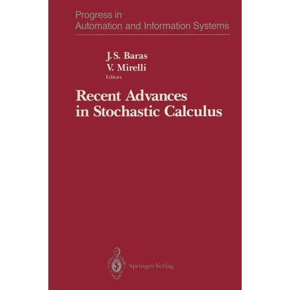 Progress in Automation and Information S Recent Advances in Stochastic Calculus, (Paperback)