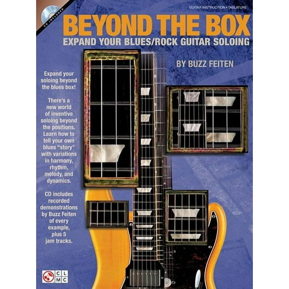 Beyond the Box: Expand Your Blues/Rock Guitar Soloing