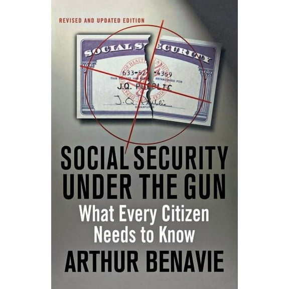 Social Security Under the Gun, (Paperback)