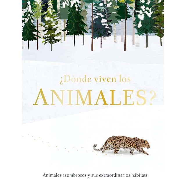 ¿DONDE VIVEN LOS ANIMALES? DORLING KINDERSLEY Pasta Dura
