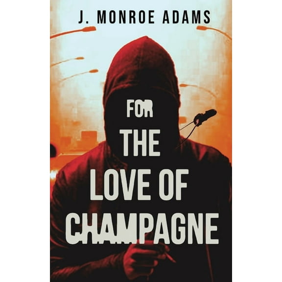 For The Love Of Champagne (Paperback)