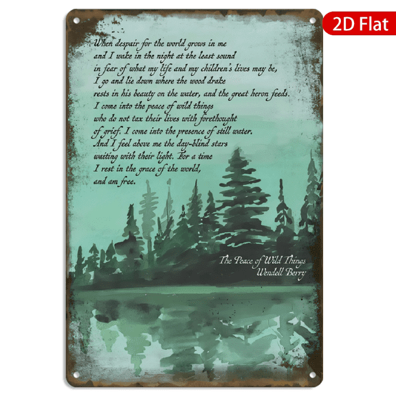 8x12 Inch Metal Wall Art, The Peace of Wild Things Wendell Berry Poem Nature Landscape Print Vintage Rustic Decor 1pc for Home Office Living Room Wall Decoration