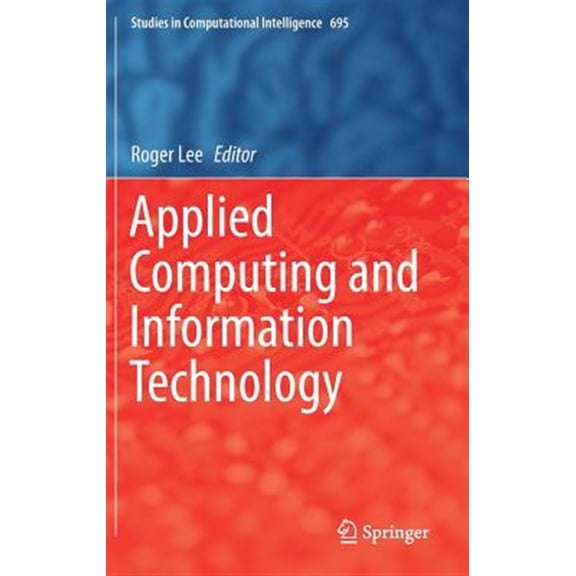 Pre-Owned Studies in Computational Intelligence: Applied Computing and Information Technology (Hardcover)