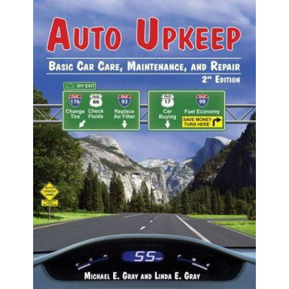 Pre-Owned Auto Upkeep: Basic Car Care, Maintenance, and Repair (Paperback) 0974079219 9780974079219