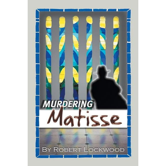 Murdering Matisse