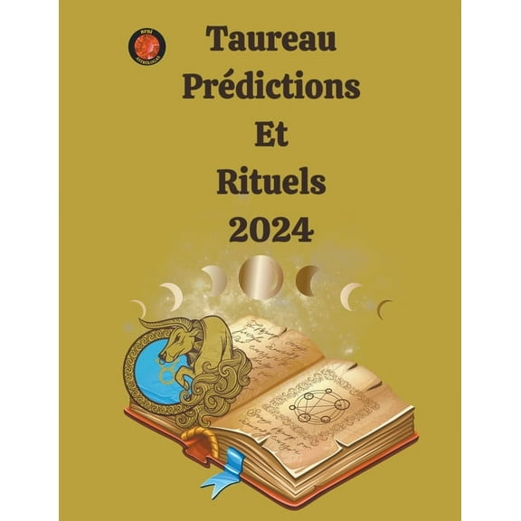 Taureau Prédictions Et Rituels 2024, (Paperback)