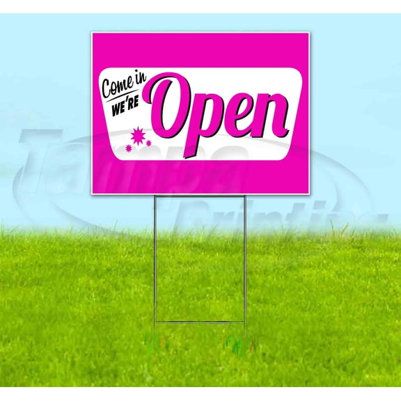 Open (18" x 24") Yard Sign, Includes Metal Step Stake
