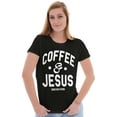 thumbnail image 4 of Coffee and Jesus Christ Strong Womens Slim Fit Graphic Tee Brisco Brands S, 4 of 5