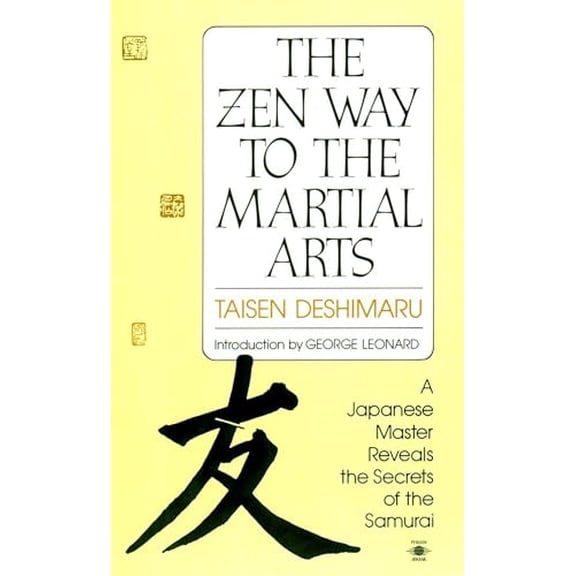 Pre-Owned The Zen Way to Martial Arts: A Japanese Master Reveals the Secrets of the Samurai (Compass), 9780140193442, 0140193448, Paperback,