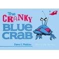thumbnail image 1 of Pre-Owned The Cranky Blue Crab: A Tale in Verse (Paperback) 0890845069 9780890845066, 1 of 1