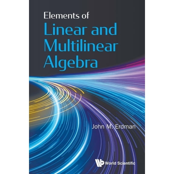 Elements of Linear and Multilinear Algebra, (Paperback)