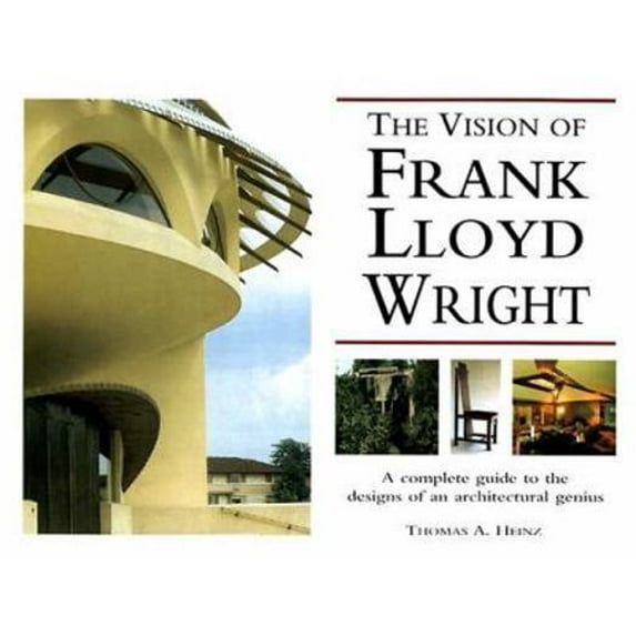 Pre-Owned The Vision of Frank Lloyd Wright (Hardcover) 0785811869 9780785811862