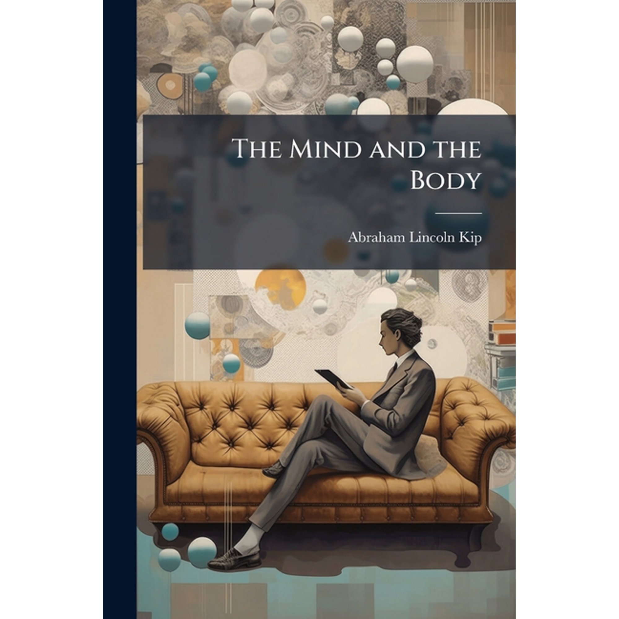 The Mind and the Body (Paperback)