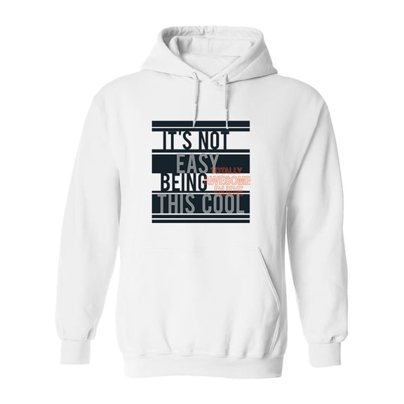 It's Not Easy Being This Cool Hoodie Men -Image by Shutterstock, Male 3X-Large
