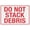 Warning Sign 1, variant on Street Sign Do Not Stack Debris Retro Vintage Sign 8"x12", Home Bar Pub Kitchen Restaurant Wall Decor Plaque, Indoor Outdoor Debris Stacking Ban Marker