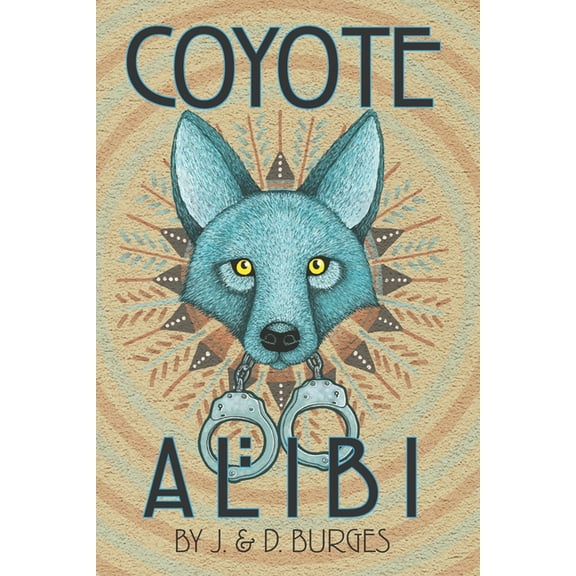 Naomi Manymules Mysteries: Coyote Alibi (Series #1) (Paperback)