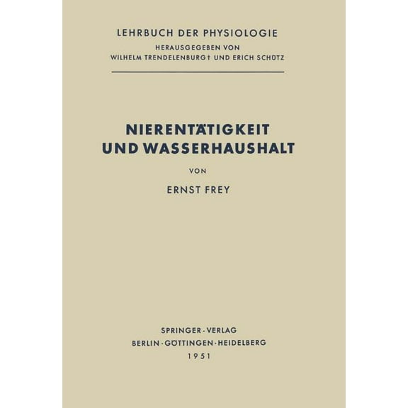 Lehrbuch Der Physiologie Nierentätigkeit Und Wasserhaushalt, (Paperback)