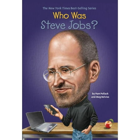 Who Was Steve Jobs? (Steve Jobs Best Inventions)