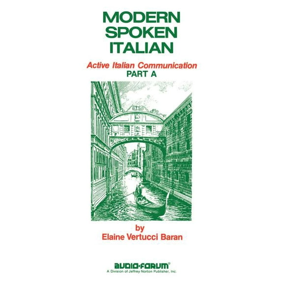 Modern Spoken Italian Part a: Active Italian Communication (Paperback)