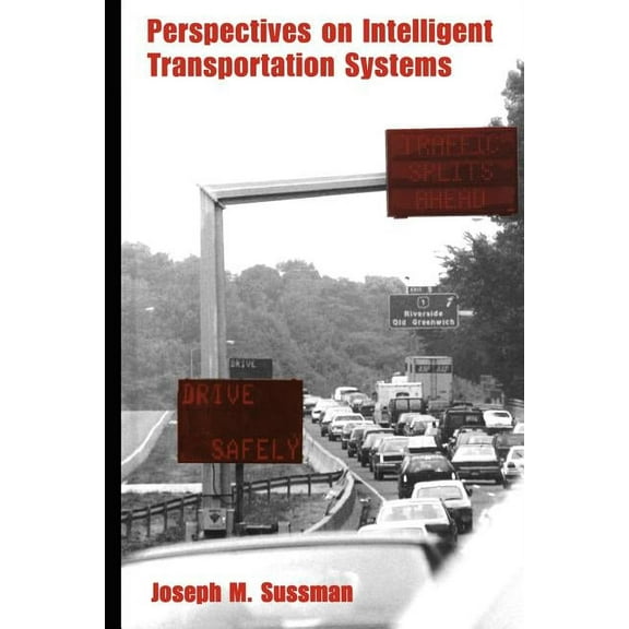 Perspectives on Intelligent Transportation Systems (Its), (Paperback)