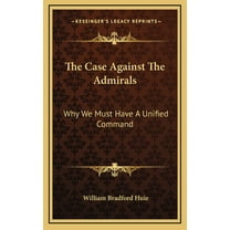 The Case Against The Admirals (Hardcover)
