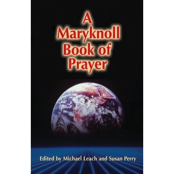 A Maryknoll Book of Prayer, (Paperback)