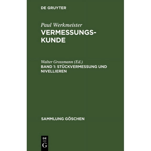 Sammlung Göschen: Stückvermessung und Nivellieren (Hardcover)