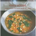 thumbnail image 1 of Pre-Owned Easy Soups: Simple Recipes for Hearty Meals in a Bowl (Hardcover) 1849750459 9781849750455, 1 of 1