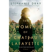 The Women of Chateau Lafayette (Paperback)