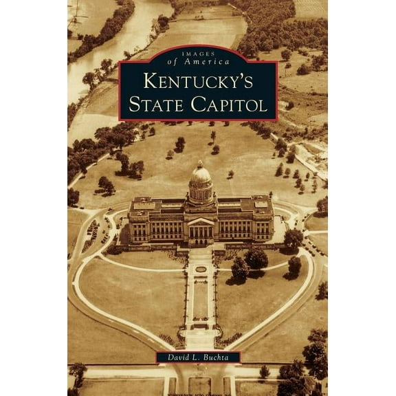 Kentucky's State Capitol (Hardcover)