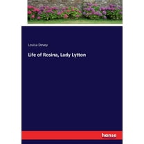 Life of Rosina, Lady Lytton (Paperback)