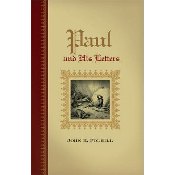 Pre-Owned Paul and His Letters (Hardcover) 080541097X 9780805410976