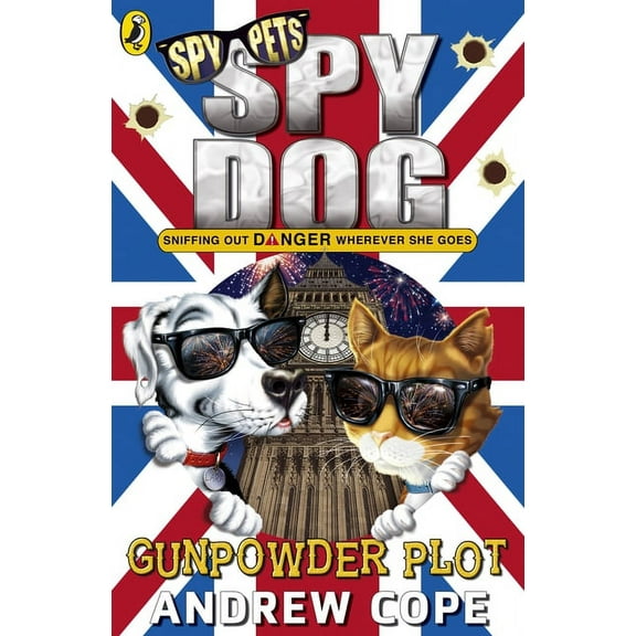Spy Dog Spy Dog: Gunpowder Plot: Volume 12, Book 12, (Paperback)