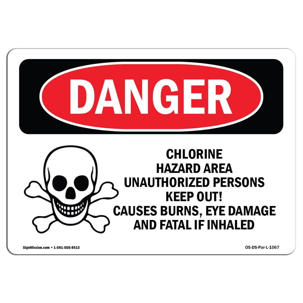 OSHA Danger Sign Chlorine Hazard Area 10" X 7" Decal Protect Your
