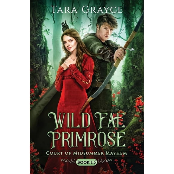 Court of Midsummer Mayhem Wild Fae Primrose, (Paperback)