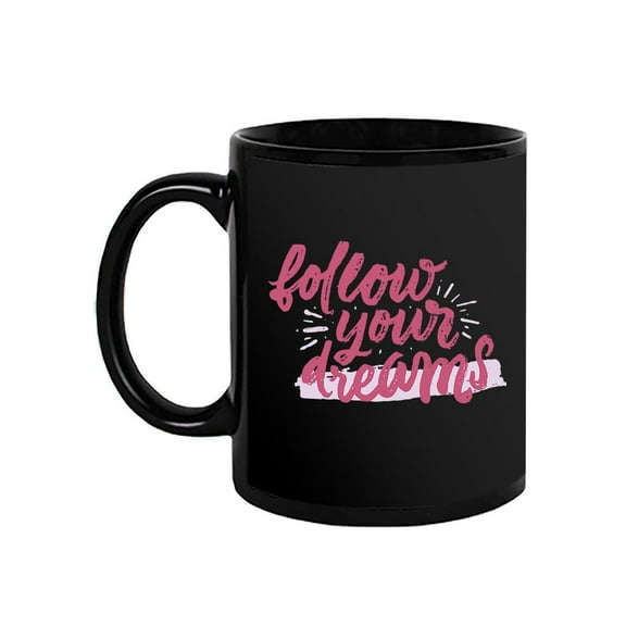 Dreams Lettering Style. Mug  -Image by Shutterstock,