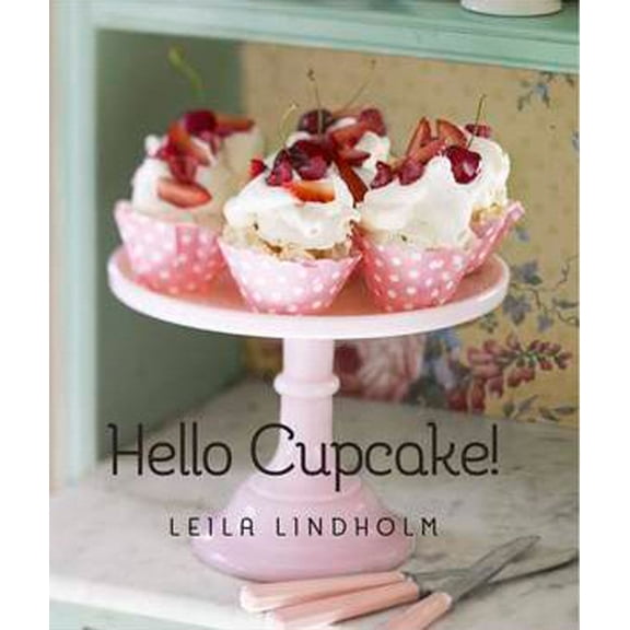 Hello Cupcake! (Edition 1) (Hardcover)