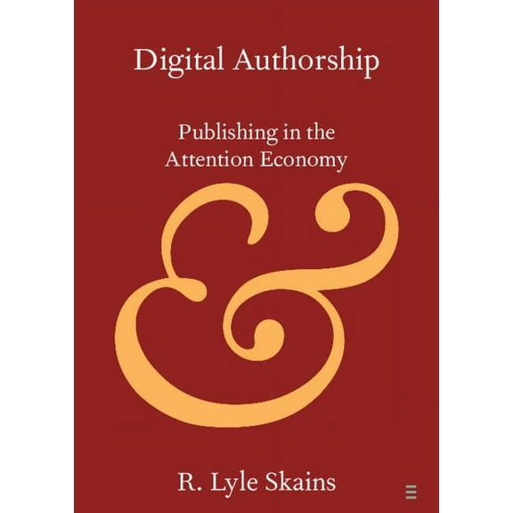 Elements in Publishing and Book Culture Digital Authorship, (Paperback)